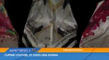 Aspettando il TG - Cuppari Couture, io sono una Donna